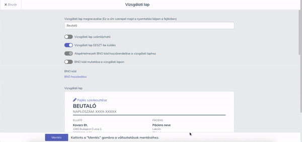 A vizsgálati lapok könnyedén szerkeszthetőek csúszkák segítségével.