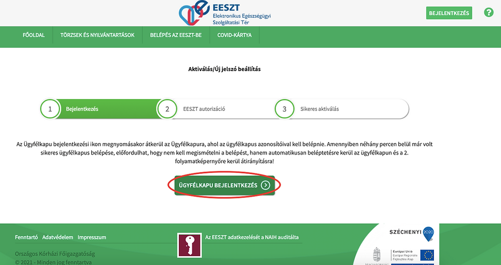 A Hard Token aktiválásához Ügyfélkapu fiókra és bejelentkezésre van szükség.