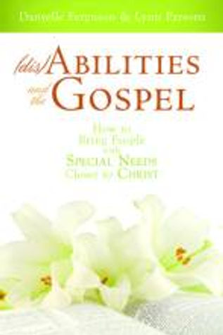 Disabilities and the Gospel