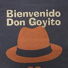 "Bienvenido Don Goyito" de Manuel Mendez Ballester