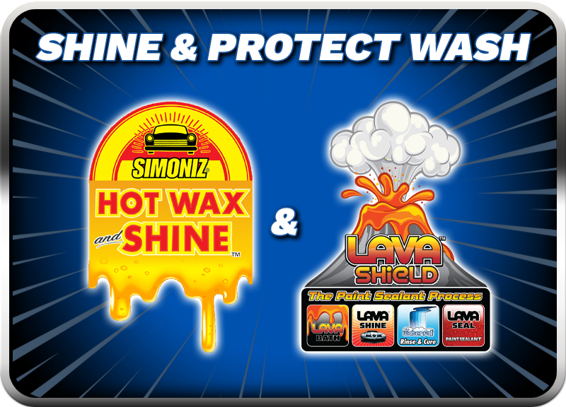 Shine & Protect Wash Shine-N-Go Express Car Wash