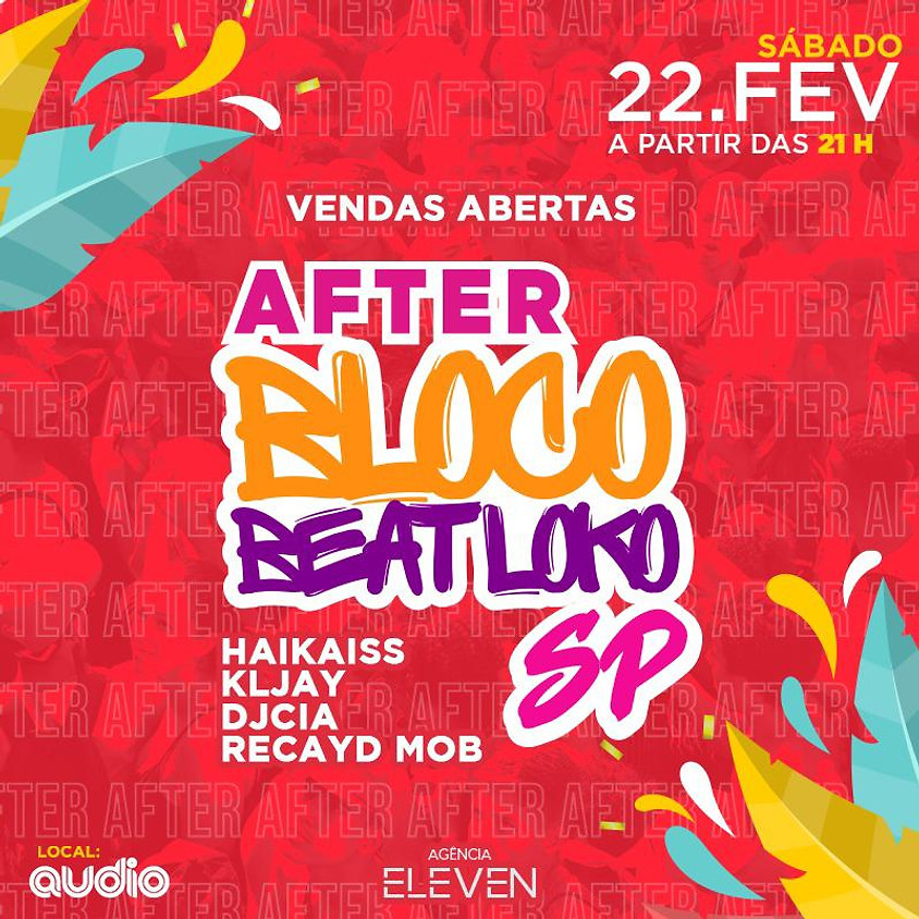 22/02 - Lista VIP Unissex - After Bloco Beatloko na Audio