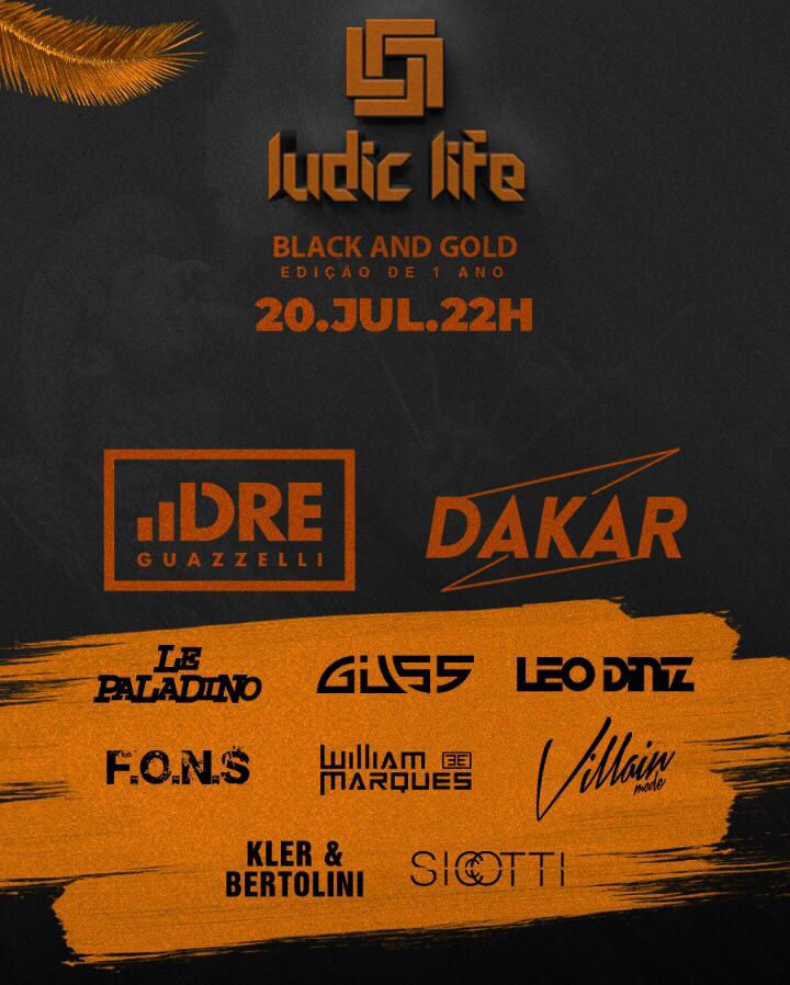 20/07 - Ludic Life Black And Gold 