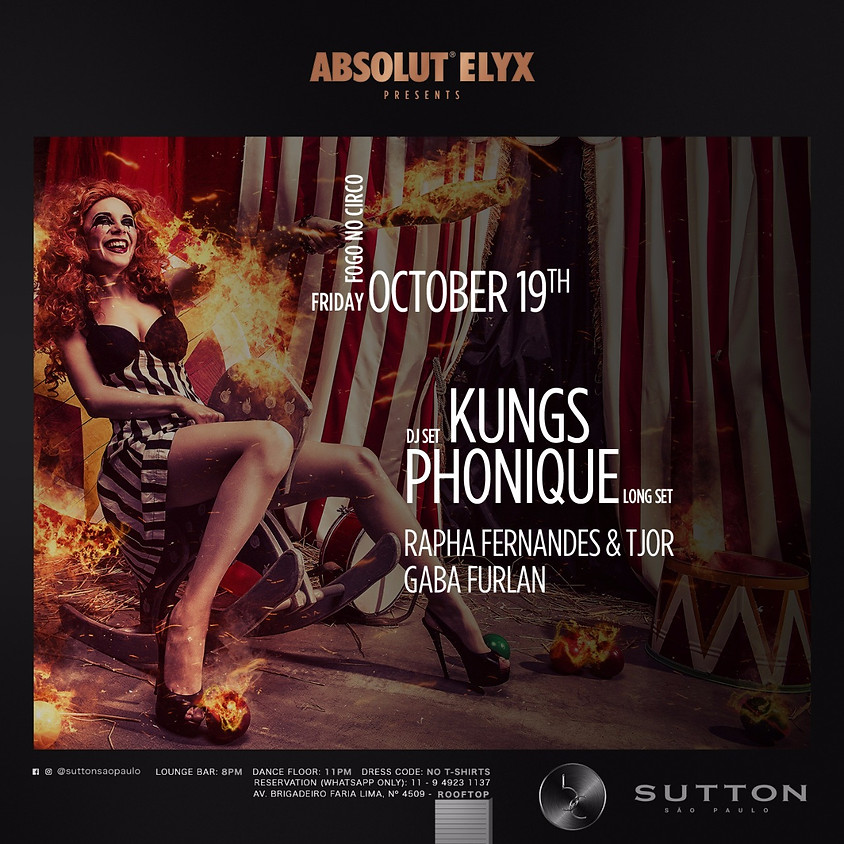 19/10 - Sutton Rooftop - São Paulo apres. Kungs
