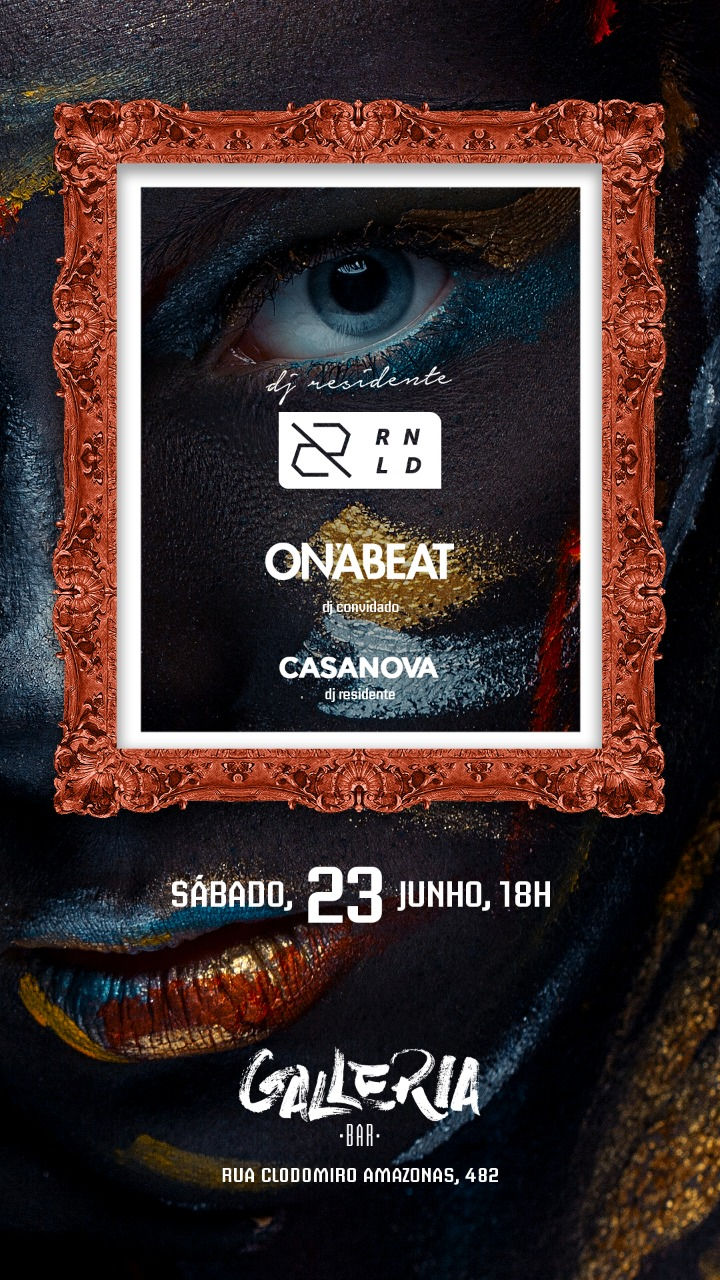 23/06 - Galleria Bar - Dj Ronald, OnABeat e Dj Casanova