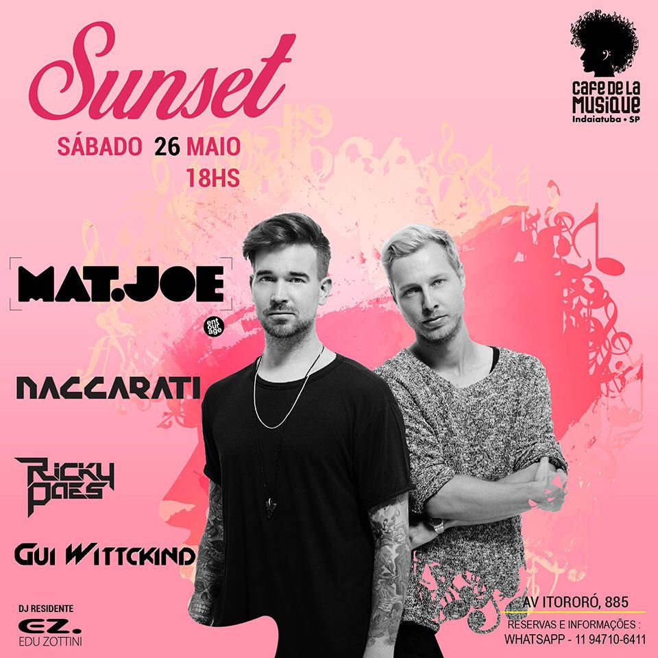 26/05 - Sunset Cafe de La Musique Indaiatuba - Mat.Joe - Internacional