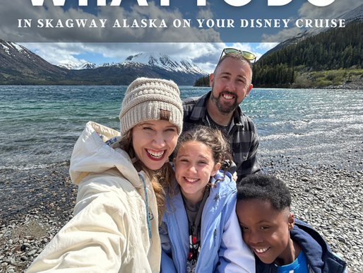 Family smiling by a glacial lake in Skagway, Alaska with snowy mountains in the background, overlaid with the text “What to Do in Skagway Alaska on Your Disney Cruise”—blog thumbnail for a guide to the best activities, excursions, and family-friendly experiences during a Disney Alaskan cruise port day.