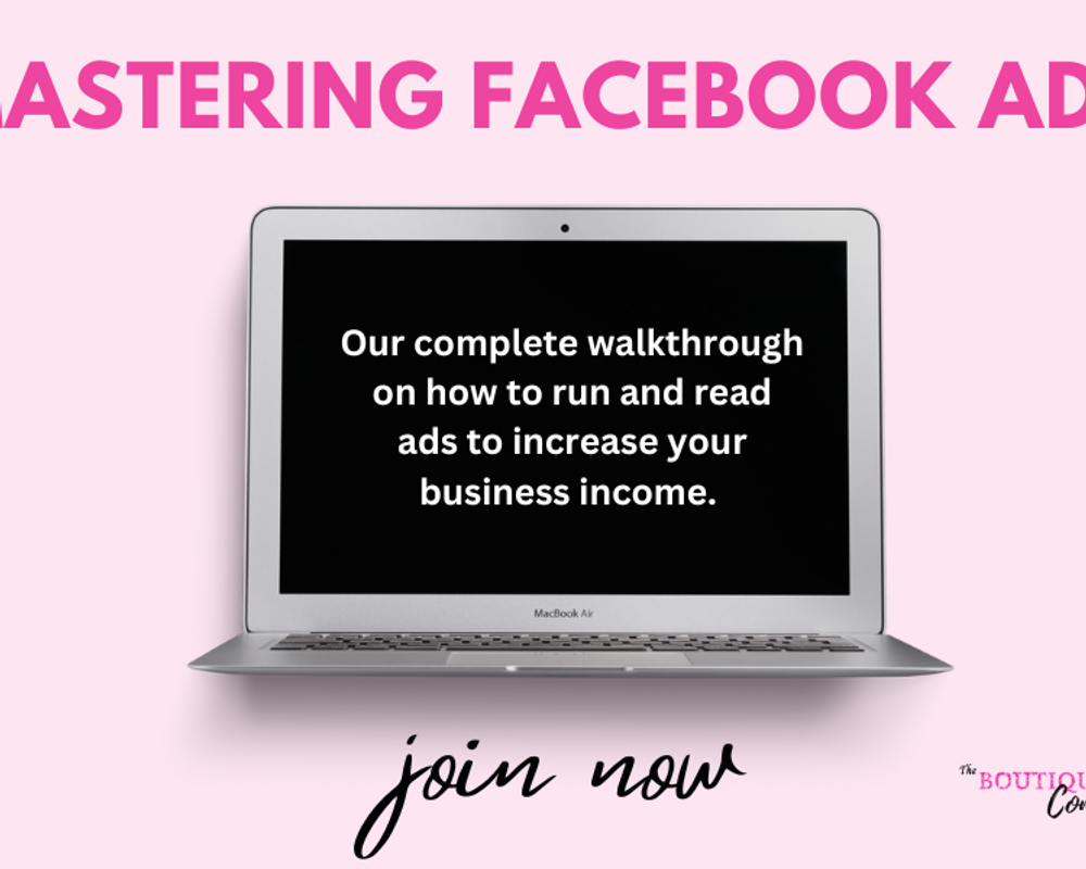 Mastering Facebook Ads Boutique Babes mastering-facebook-ads-boutique-babes