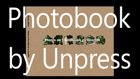 Plants as Roadblock as Graffiti, a Photobook by James Wicks