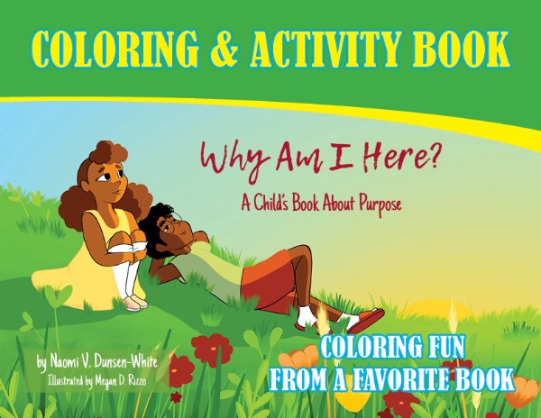 Why Am I Here? Coloring & Activity Book