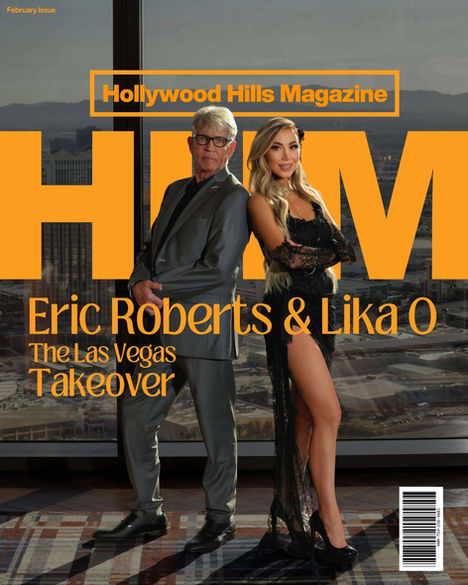 Lika O & Eric Roberts pose confidently on a magazine cover, "Hollywood Hills Magazine", on February Issue, with a Las Vegas cityscape background and bold orange text: The Las Vegas Takeover