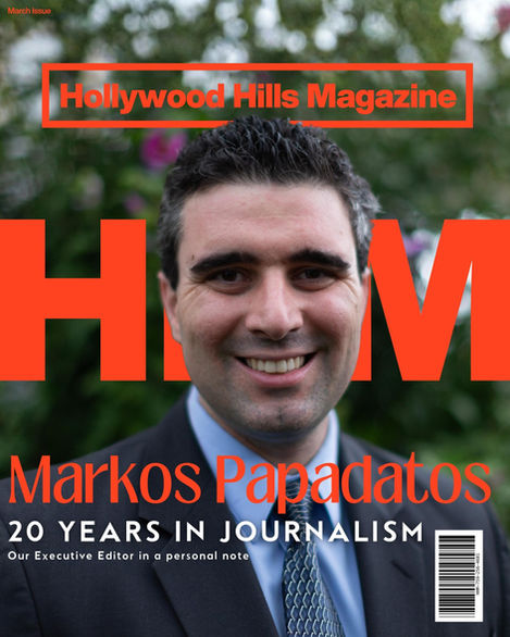 Markos Papadatos smiling on "Hollywood Hills Magazine" cover. Text: "Markos Papadatos, 20 years in journalism." Greenery in the blurred background. Cover design: Avi Wiseman. Photography: Daniel Mitchell