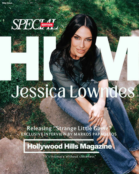 Magazine cover of Jessica Lowndes sitting on grass, with Special Edition and May Issue text, promoting Strange Little Game. Cover design Avi Wiseman, Photography Lia Hansen