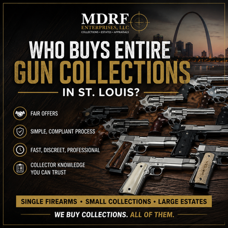 Who Buys Entire Gun Collections in St. Louis?