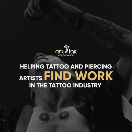 Helping Tattoo and Piercing Artists Find Work in the Tattoo Industry