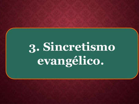 EL SINCRETISMO EVANGELICO.LA FALSA ENSEÑANZA SIEMPRE CLAMARÁ INTOLERANCIA: "LOS ECUMENICOS Y LA