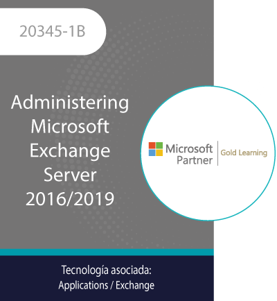 345 1b Administering Microsoft Exchange Server 16 19 Netec
