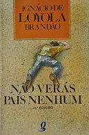 Não verás país nenhum Ignácio de Loyola Brandão