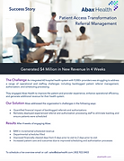 Abax Health Case Study 1 - Referral Management - 4M in 4 Weeks