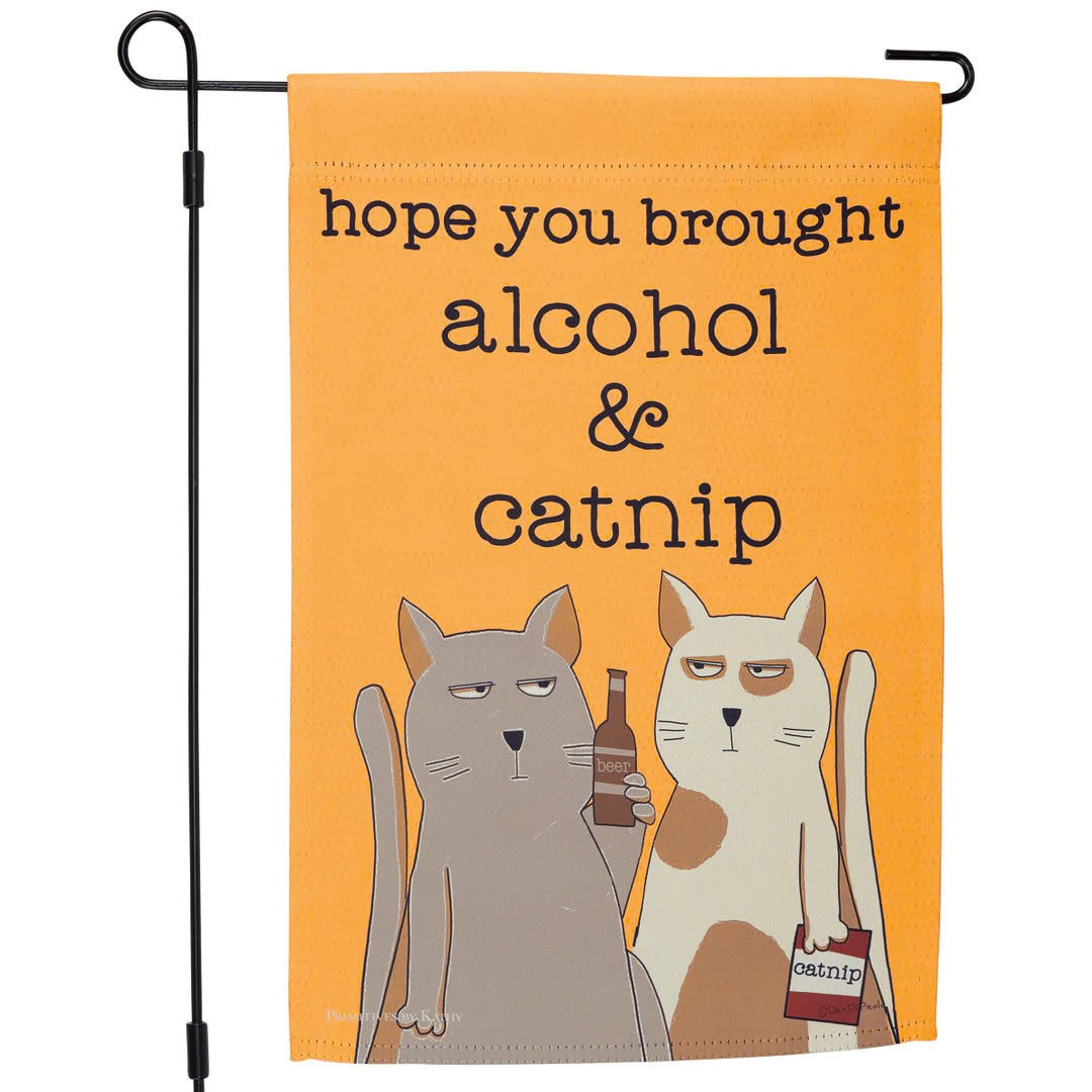 Alcohol and Catnip Garden Flag