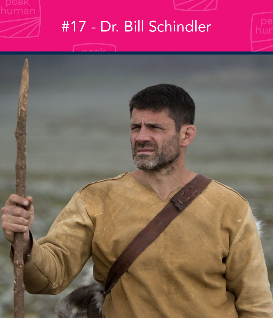 Dr. Bill Schindler - Peak Human Podcast - Food Lies Film