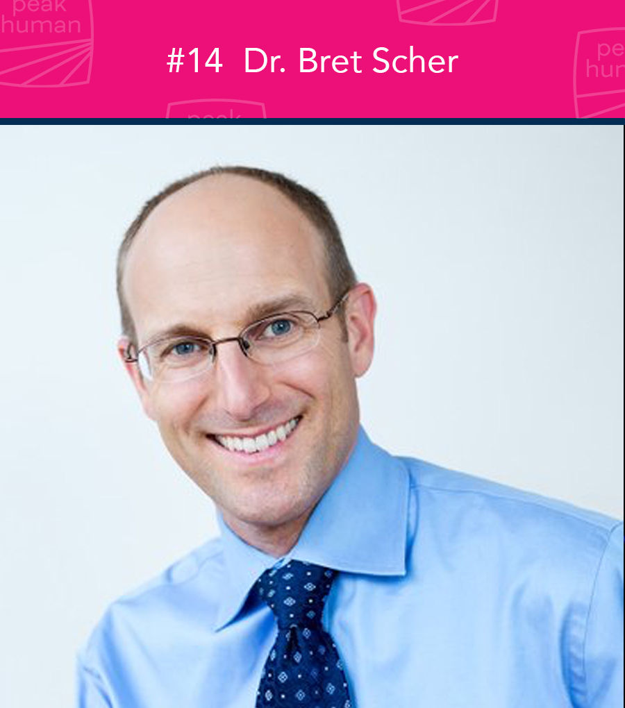 Dr. Bret Scher - Peak Human Podcast - Food Lies Film