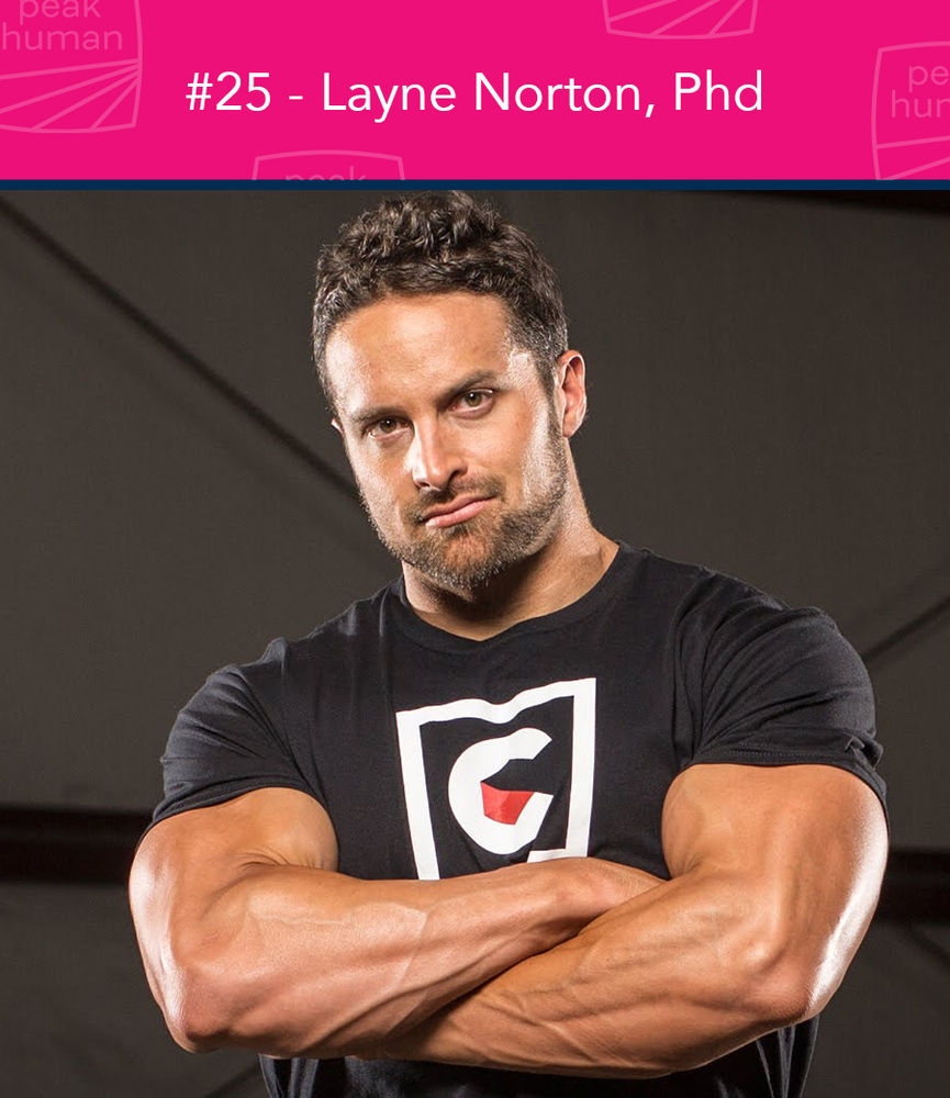 Layne Norton on Carbs vs. Fat, Metabolism, and Personalized Nutrition