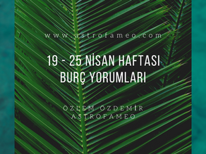 19-25 Nisan 2021 Haftasında Burç Yorumları