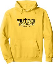 Whatever Jesus Wants Romans 6 16 Hoodie.jpeg