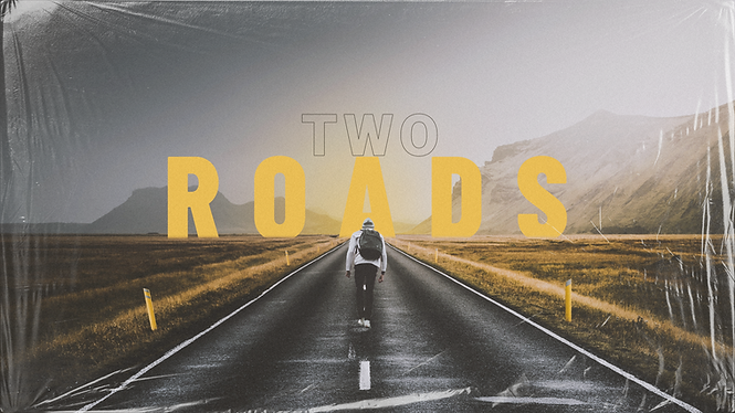 Two Roads