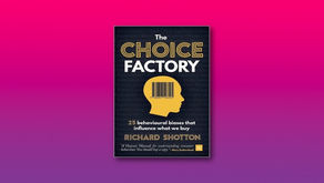 The Choice Factory | Richard Shotton