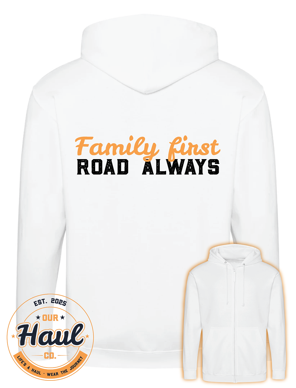 Thumbnail: Family First, Road Always - Zipped Hoodie