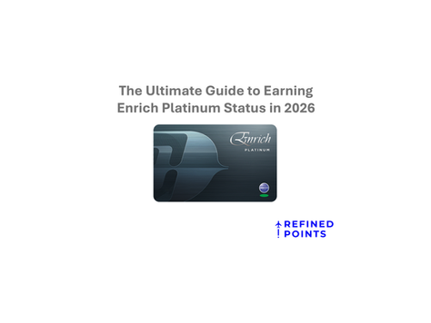 The Ultimate Guide to Earning Enrich Platinum Status in 2026