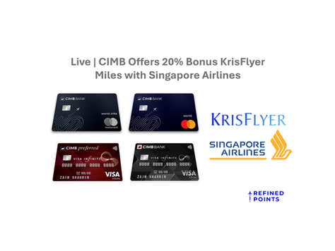 Live | CIMB Offers 20% Bonus KrisFlyer Miles with Singapore Airlines