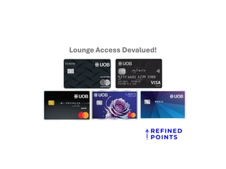 Wow | UOB Malaysia Significantly Devalues Lounge Access Benefits
