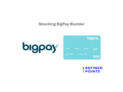 Shocking BigPay Blunder