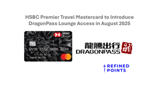 HSBC Premier Travel Mastercard Introduces DragonPass Lounge Access