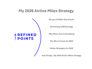 My 2026 Airline Miles Strategy