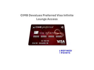 CIMB Devalues Preferred Visa Infinite Lounge Access