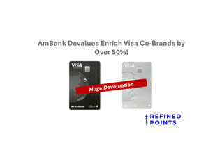 WOW | Shocking Devaluation to AmBank Enrich Visa Infinite