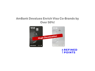 WOW | Shocking Devaluation to AmBank Enrich Visa Infinite