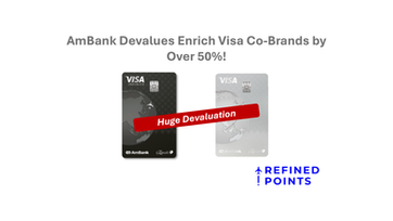 WOW | Shocking Devaluation to AmBank Enrich Visa Infinite