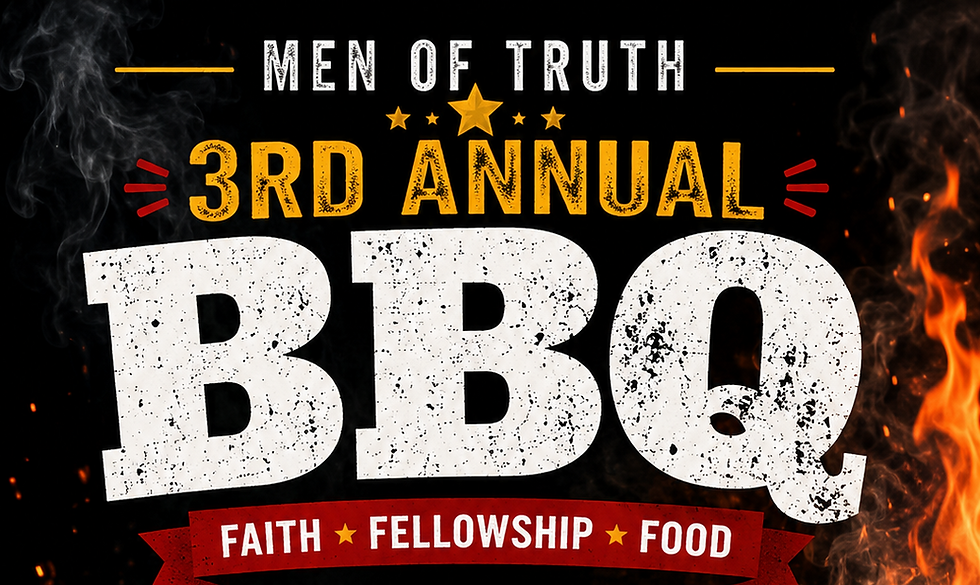 Men of Truth: 3nd Annual BBQ