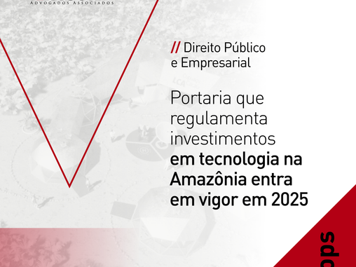 Portaria que regulamenta investimentos em tecnologia na Amazônia entra em vigor em 2025