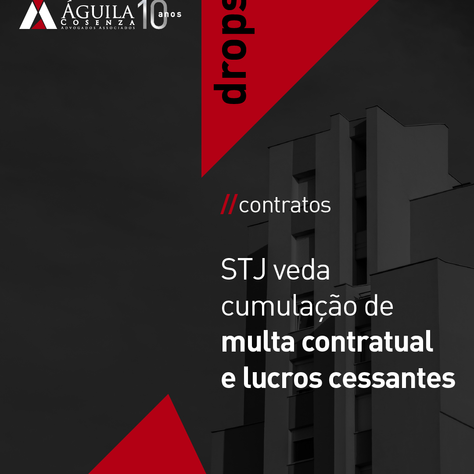 STJ veda cumulação de multa contratual e lucros cessantes