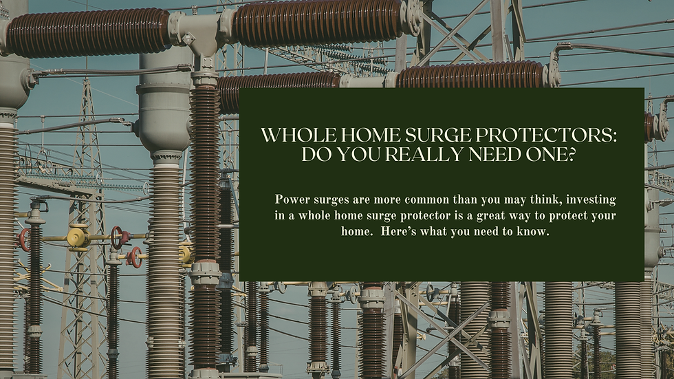Whole Home Surge Protectors: Do You Need One?