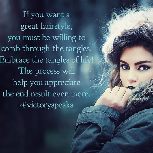 Comb through the tangles...it's worth it