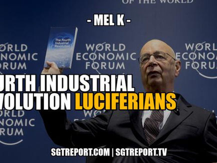 SGT Report: Fourth industrial revolution Luficerians (part 2)...