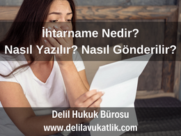 İhtarname Nedir? Noterden Nasıl İhtarname Çekilir? 2025
