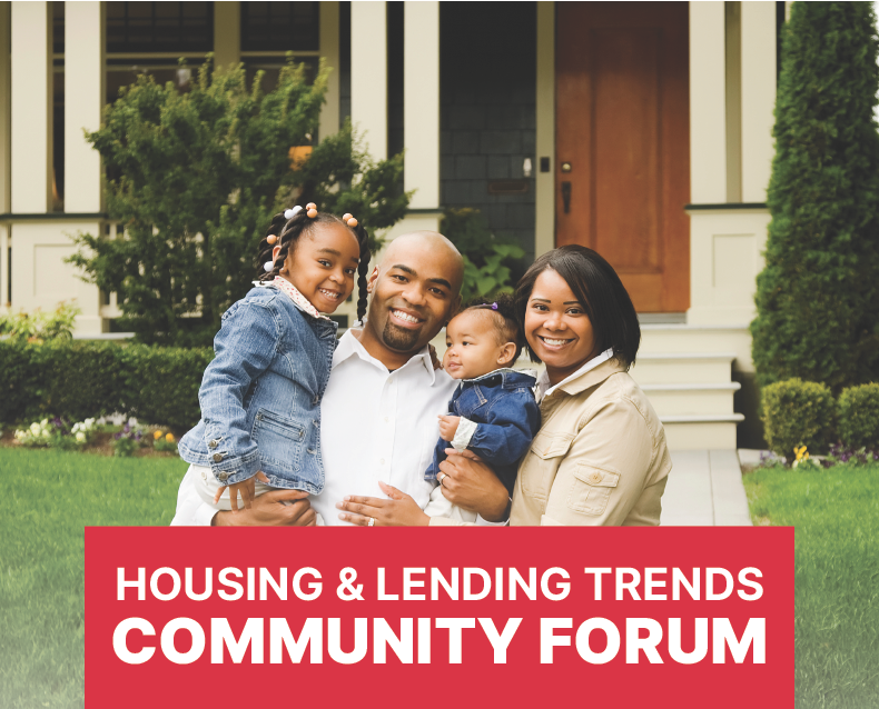 Housing & Lending Trends Community Forum